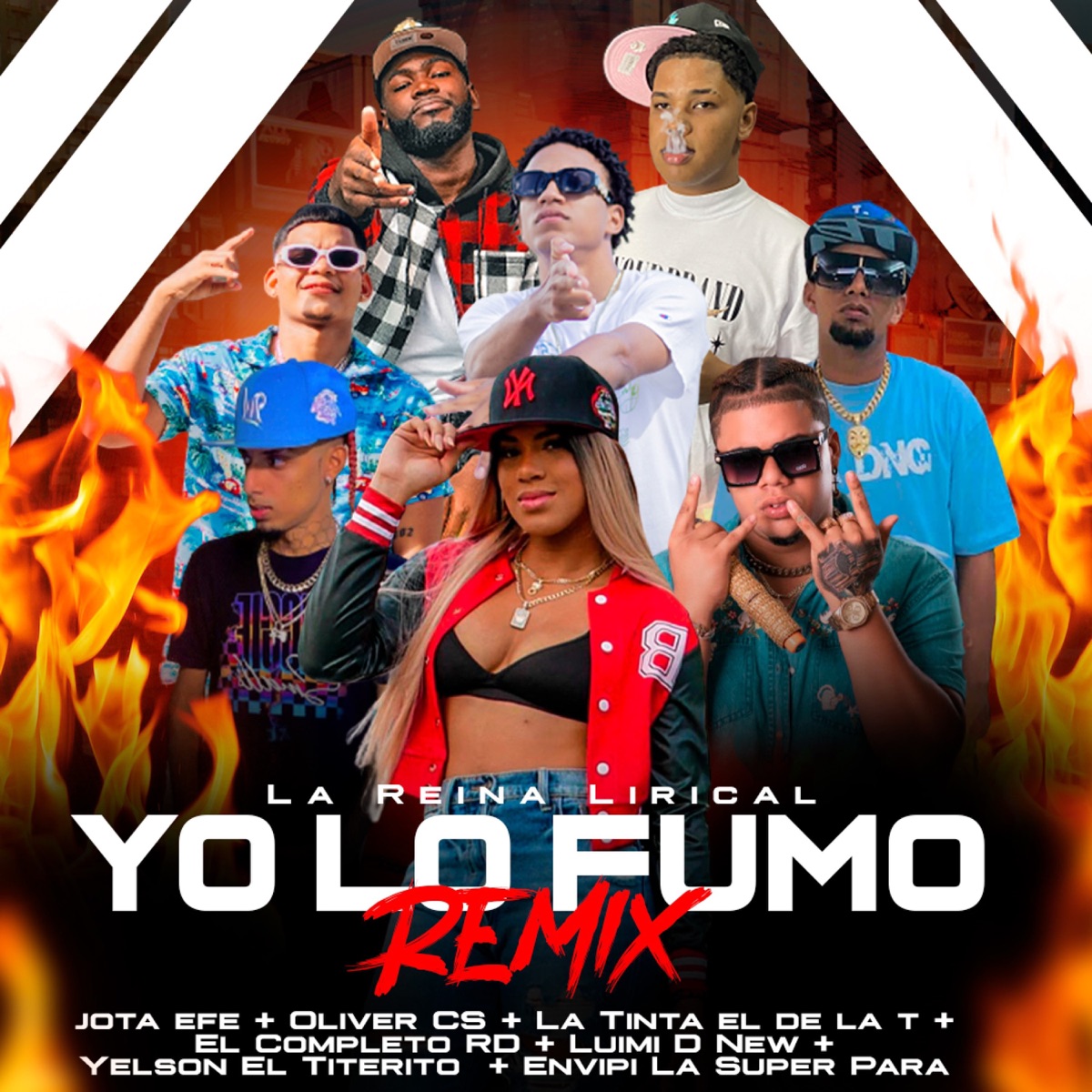 Yo lo Fumo (feat. Envipi La Super Para & Yelson El Titerito & Oliver CS & Luimi D New) [Remix] - Single by La Reina Lirical, Jota Efe Music, El Completo Rd & La Tinta El De La T album cover
