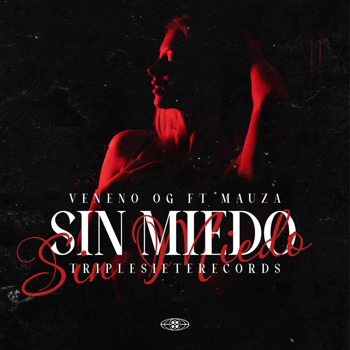 Sin Miedo - Single by Mauza Oficial & Veneno Og album cover