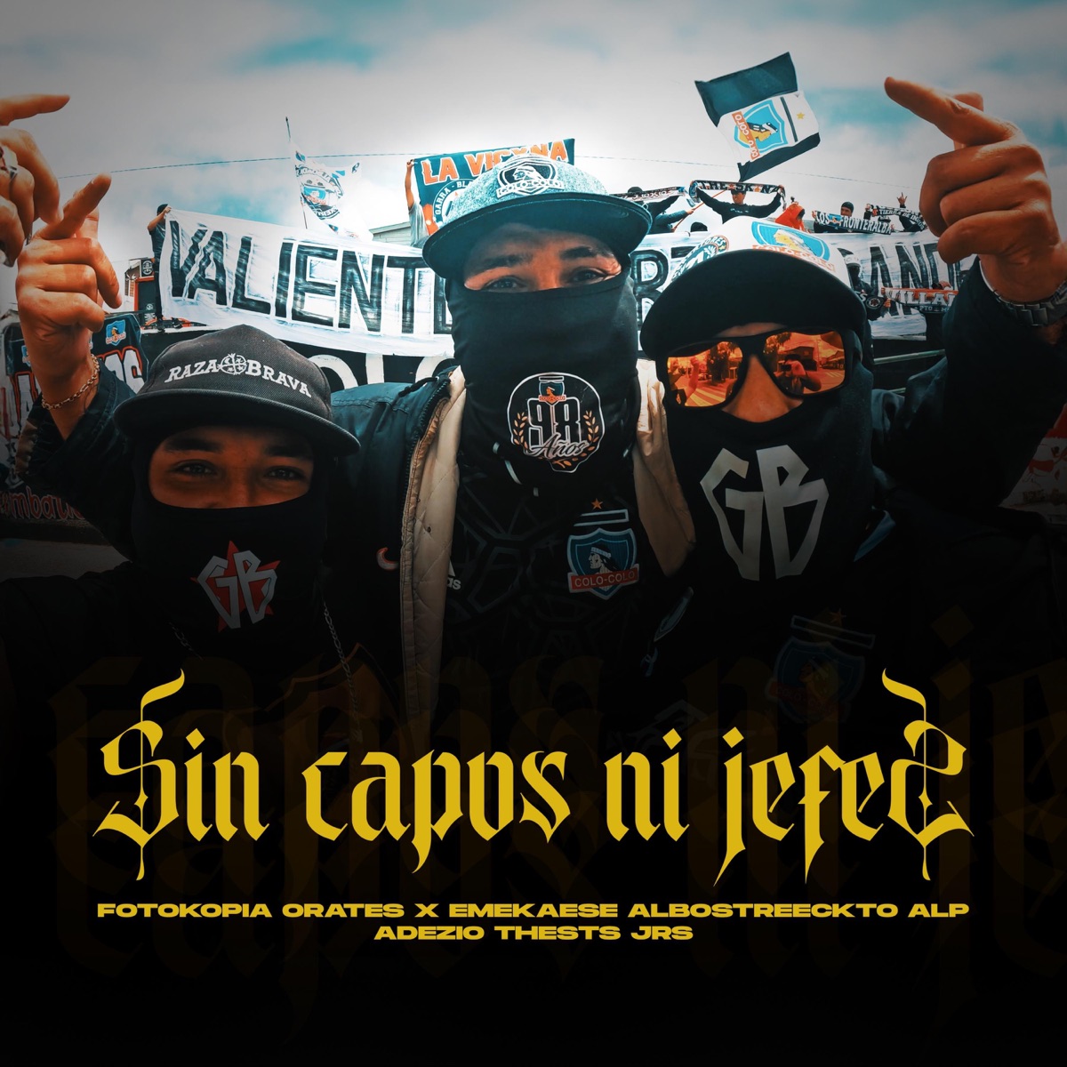 Orates - Sin Capos Ni Jefes (feat. Emekaese Albostreeckto ALP & Adezio Thesertores Jrs) - Single by OratesLaEstacion album cover