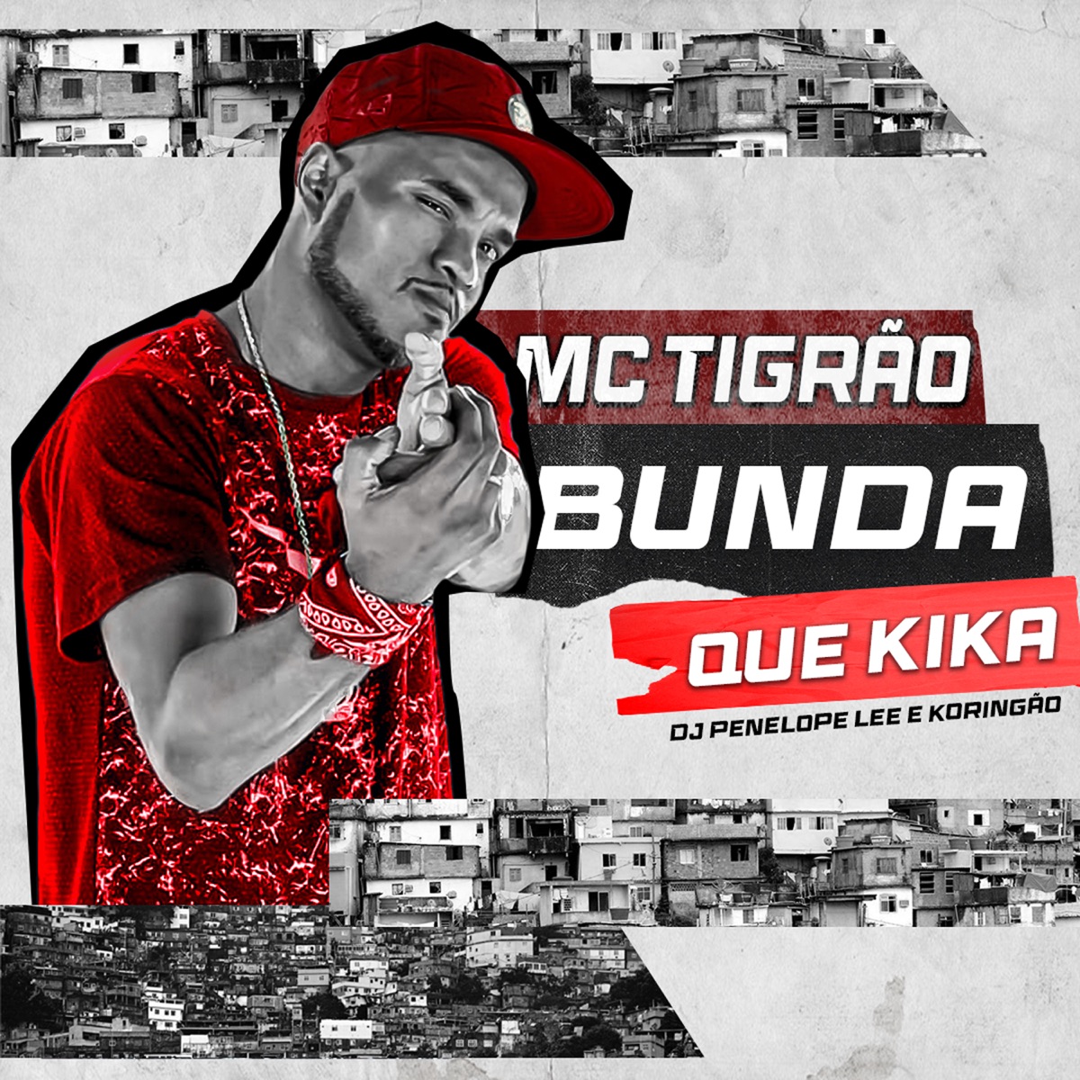 Bunda Que Kika - Single by MC Tigrão, DJ Penelope Lee & Koringão album cover