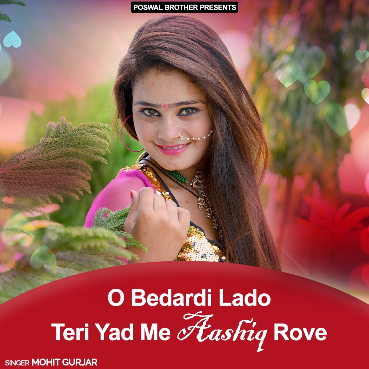 O Bedardi Lado Teri Yad Me Aashiq Rove - Single by Mohit Gurjar album cover