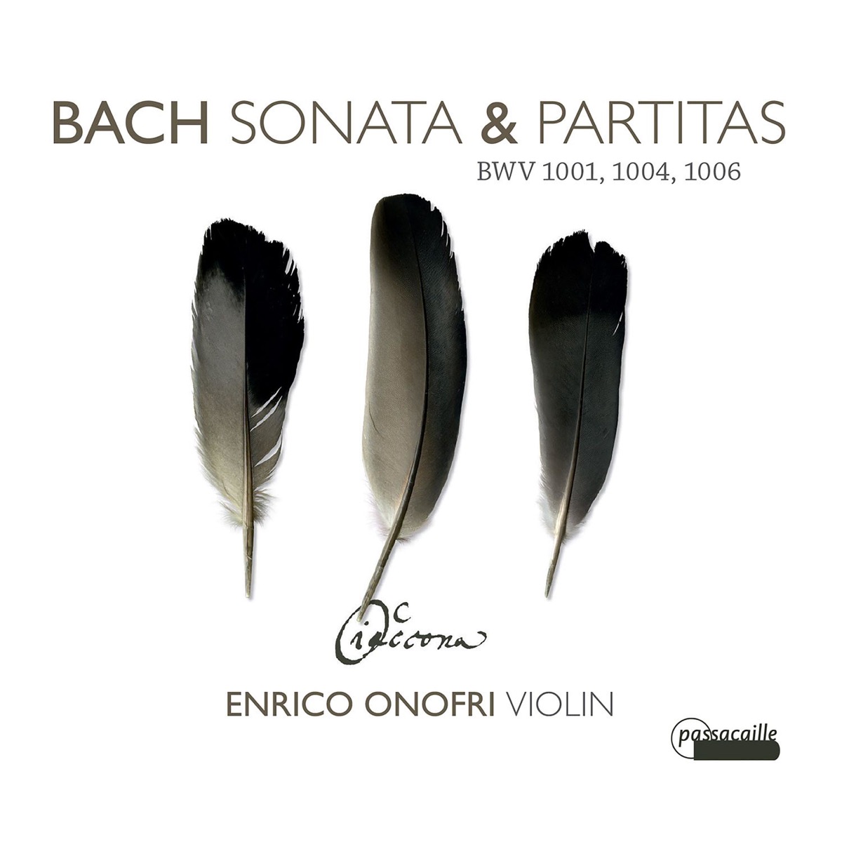 Bach: Sonatas & Partitas BWV 1001, 1004 & 1006 by Enrico Onofri album cover