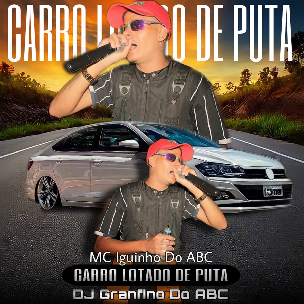 Carro Lotado de Puta - Single by MC Iguinho do ABC & DJ Granfino Do ABC album cover