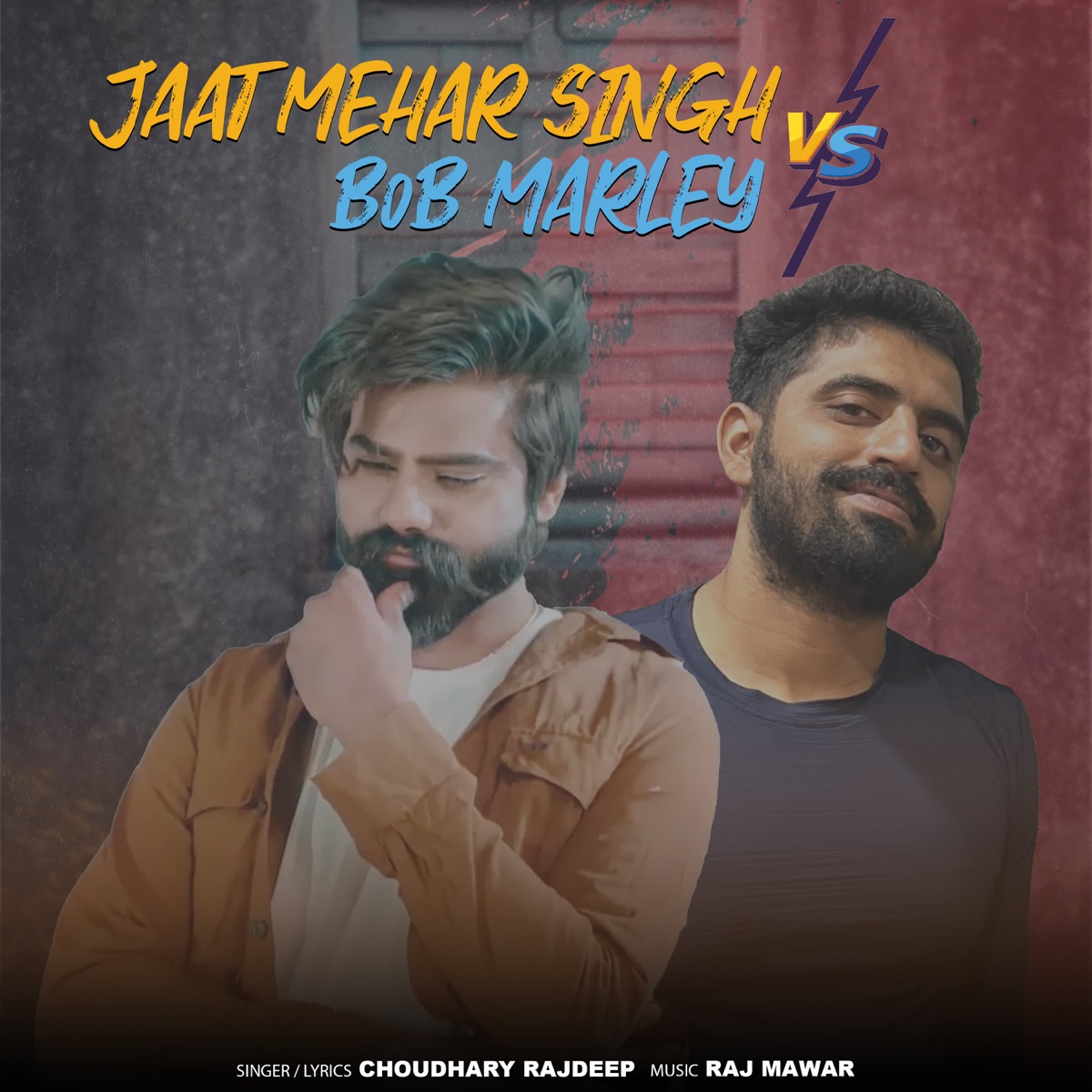 JAAT MEHAR SINGH VS BOB MARLEY (feat. Raj Mawar) - Single by Chaudhary Rajdeep album cover