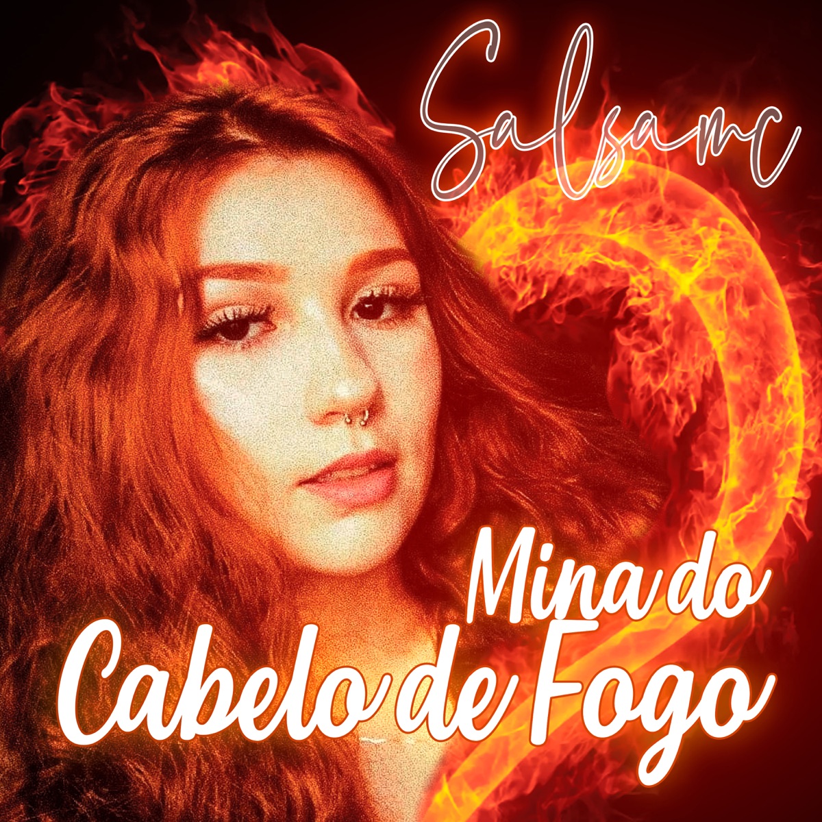 Mina do Cabelo de Fogo - Single by SalsaMC album cover