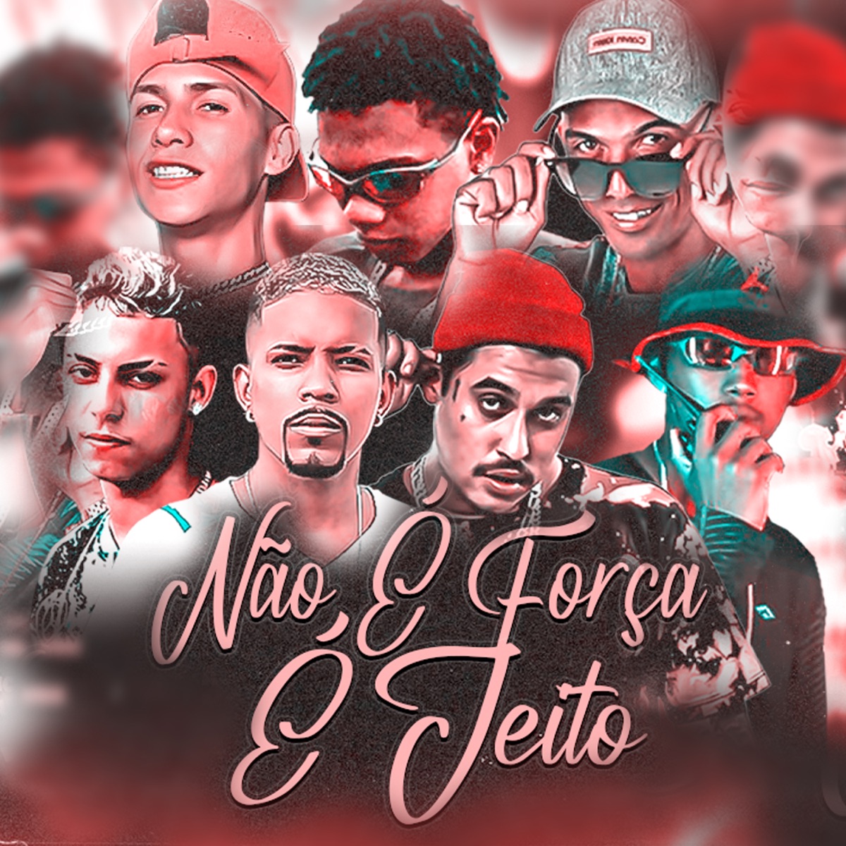Não É Força É Jeito - Single by Diomedes Chinaski, Mc Keko, Menozin Mr, Rennan Na Voz, Deyzinho mc, EO BODO & Augusto Na Voz album cover