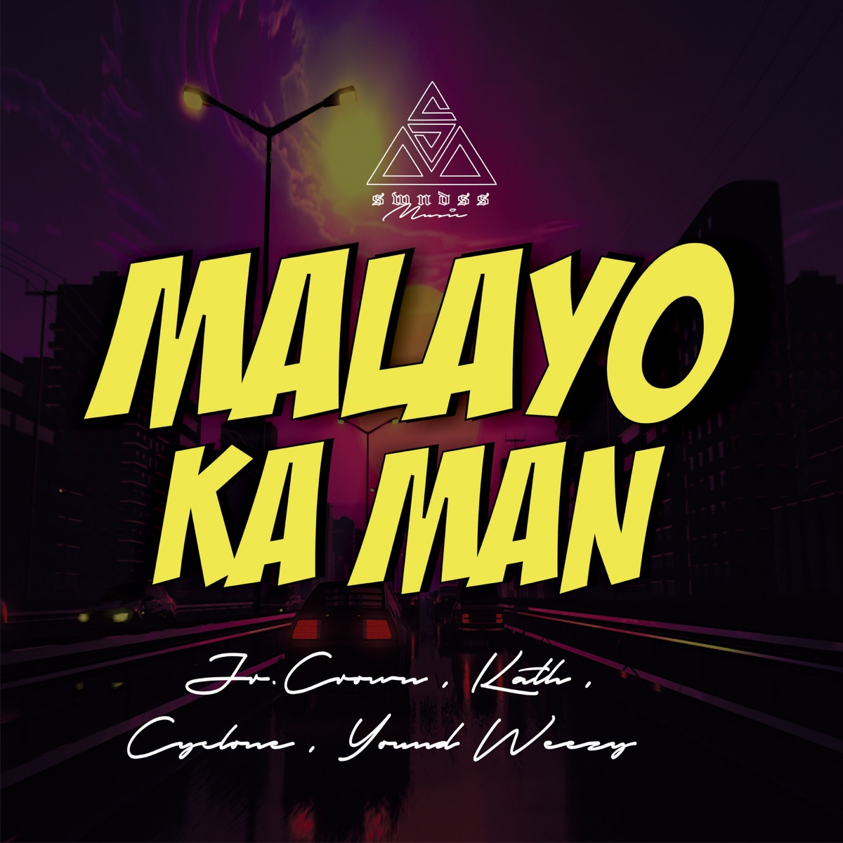 Malayo Ka Man - Single by Young Weezy, Cyclone & Jr Crown album cover