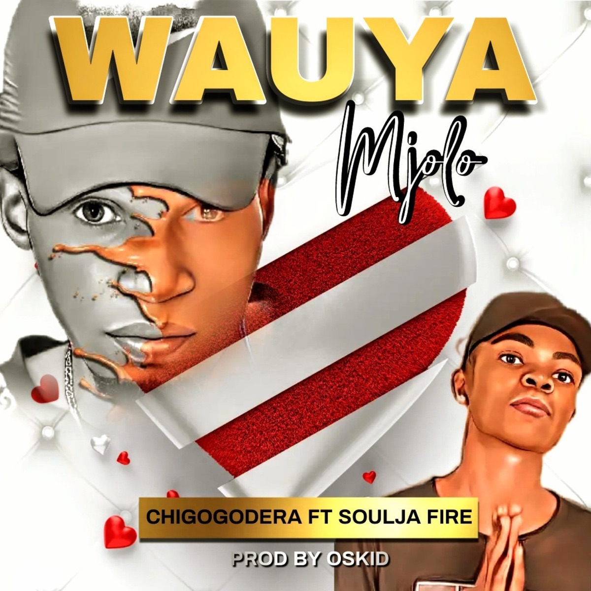 Wauya Mjolo (feat. Chigogodera & Soulja Fire) - Single by Oskid Productions album cover