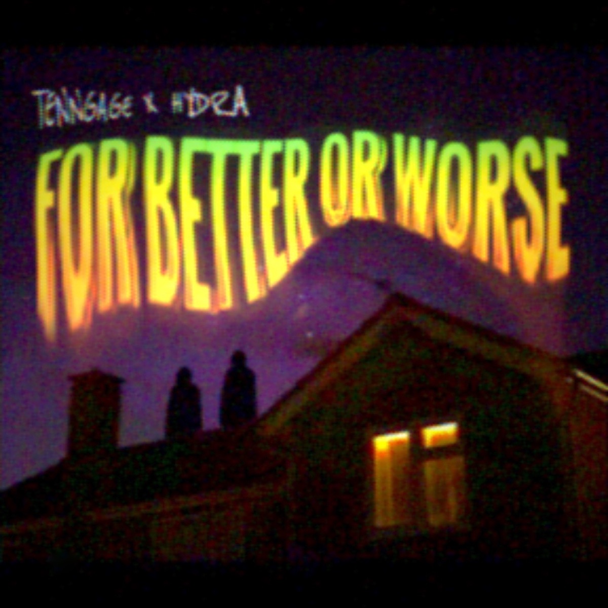 For Better or Worse - Single by Hydra album cover