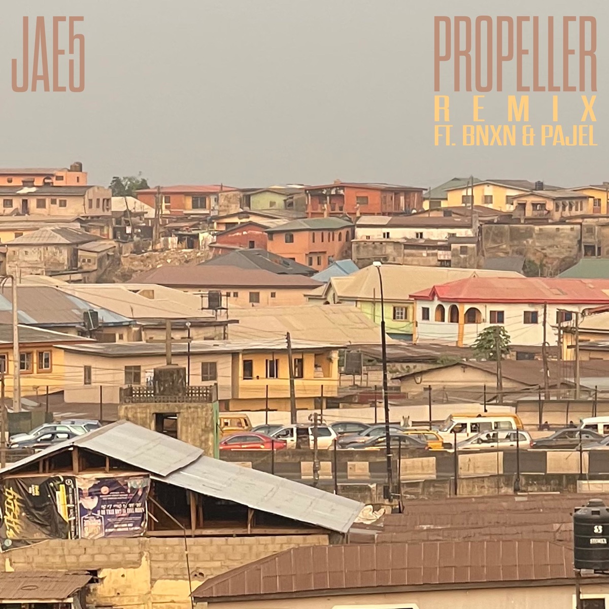 Propeller (feat. BNXN fka Buju & Pajel) [Remix] - Single by JAE5 album cover