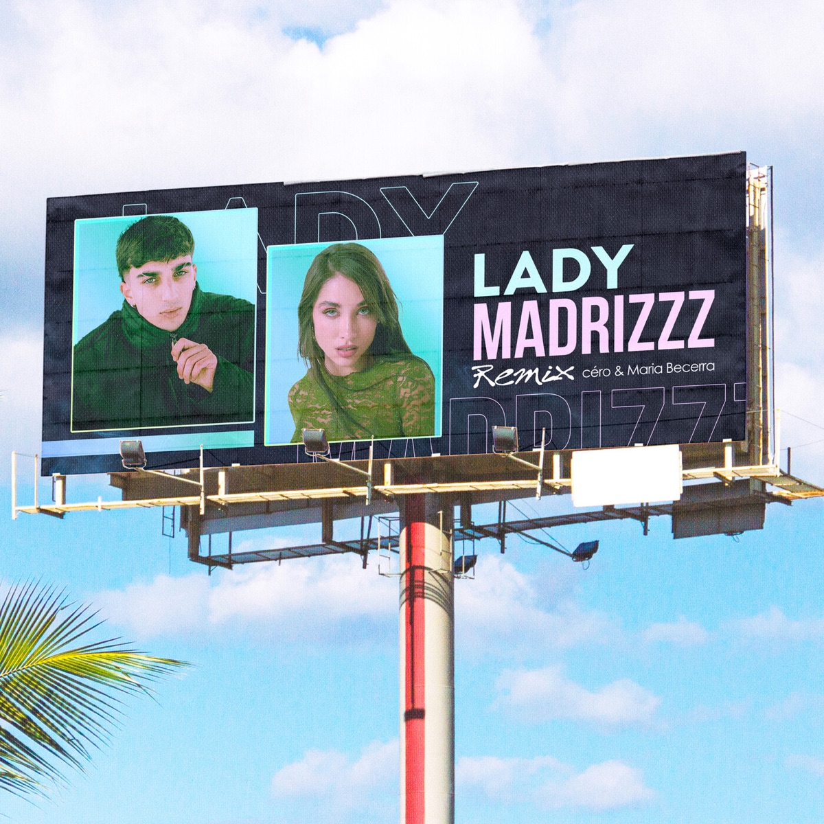 lady madrizZz (Remix) - Single by céro & Maria Becerra album cover