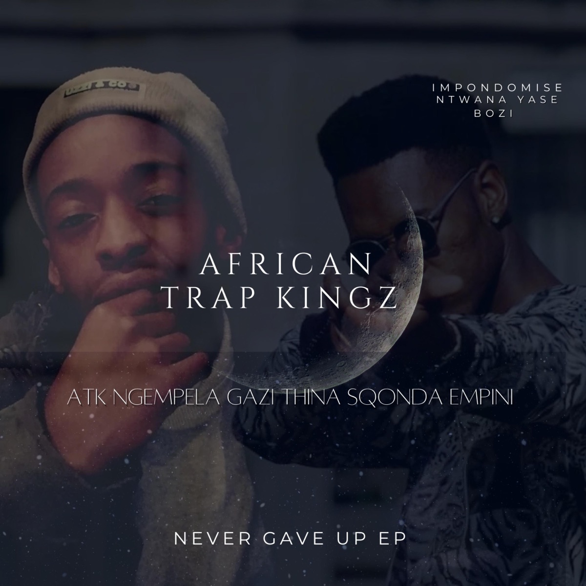Never Gave Up by NTWANA YASE BOZI album cover