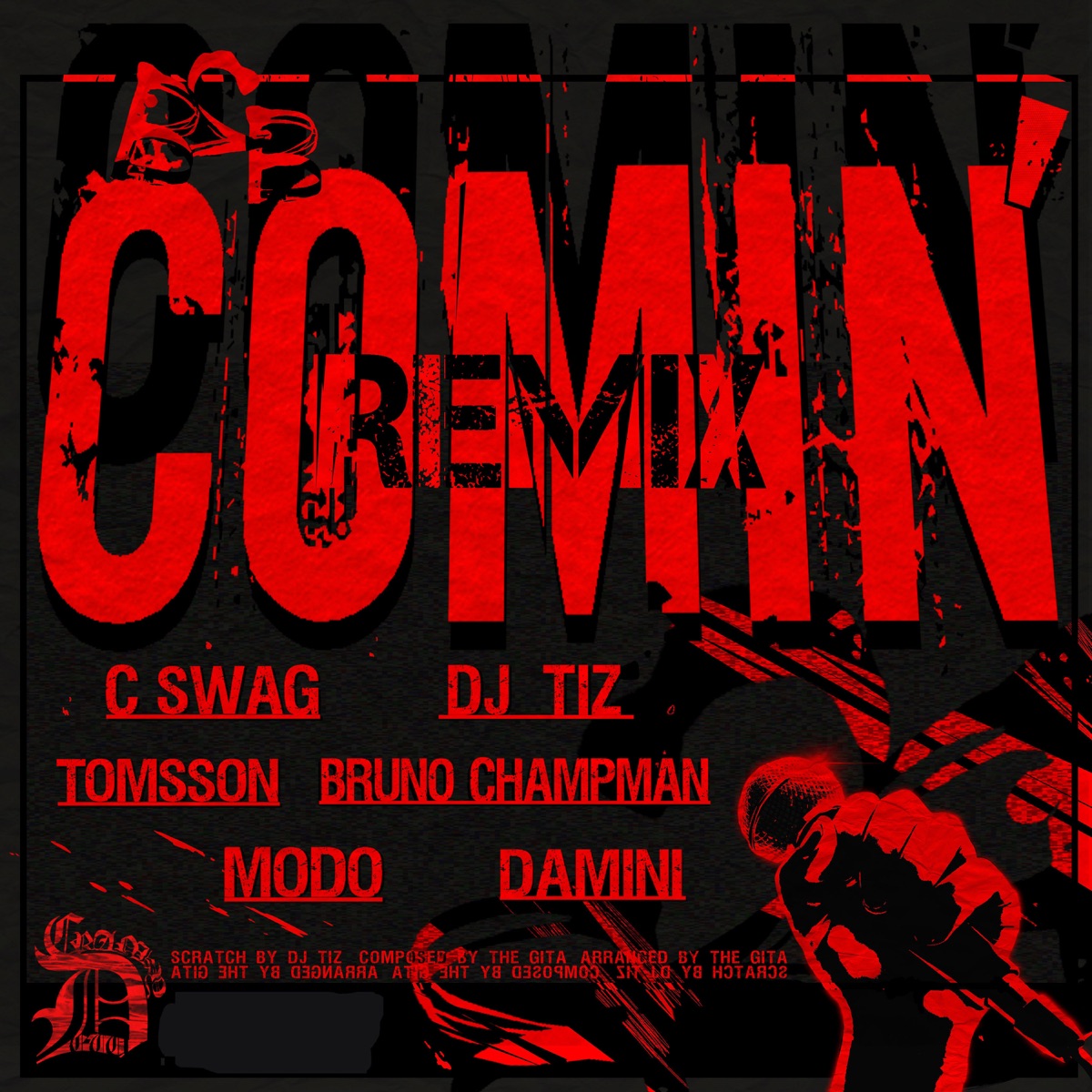 COMIN' REMIX (feat. 탐쓴, Bruno Champman, MODO, 다민이 & DJ Tiz) - Single by C.Swag album cover