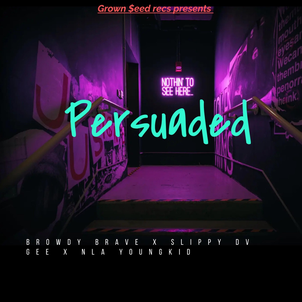 Persuaded (feat. Slippy DV gee & NLA YoungKid) - Single by Browdy Brave album cover