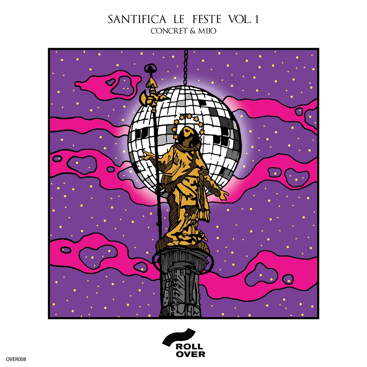Santifica Le Feste, Vol. 1 - EP by Concret & Mijo album cover