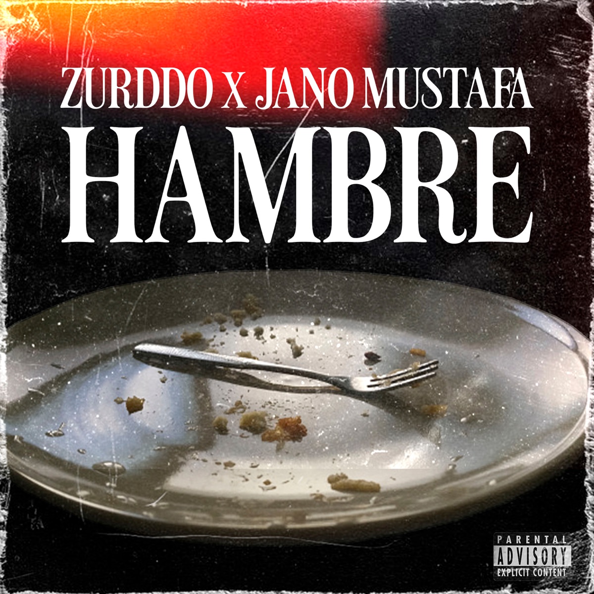 Hambre - Single by Jano Mustafa & zurddo album cover