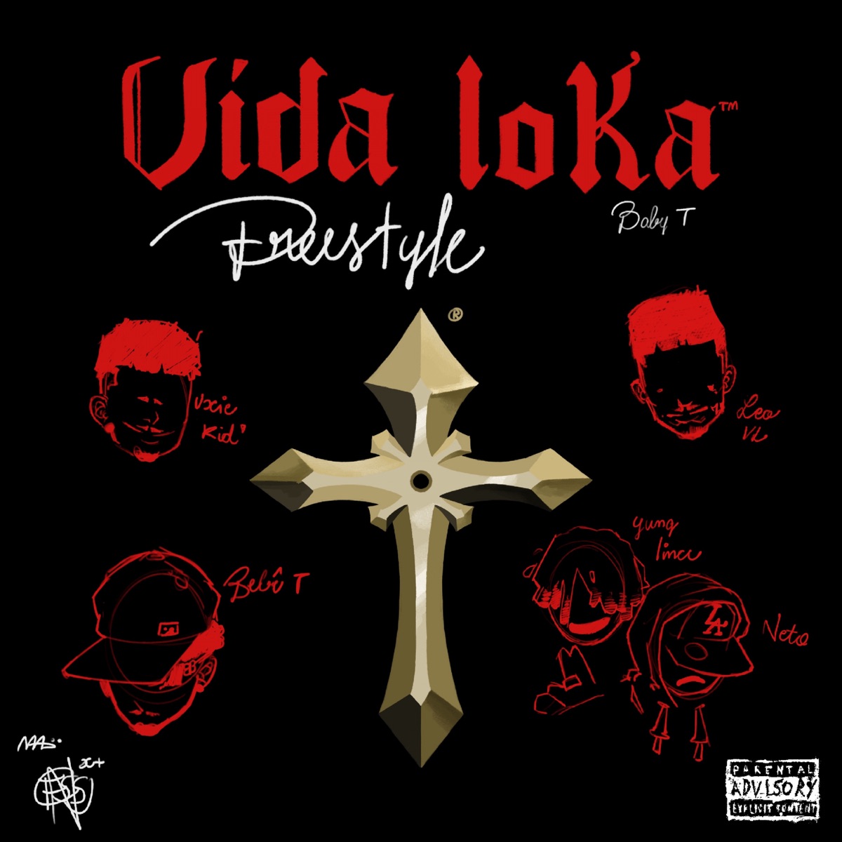 Vida Loka Freestyle (feat. Neto, Uxie Kid & Flamestezzi) - Single by Baby T, Leo VL & Yung Lince album cover