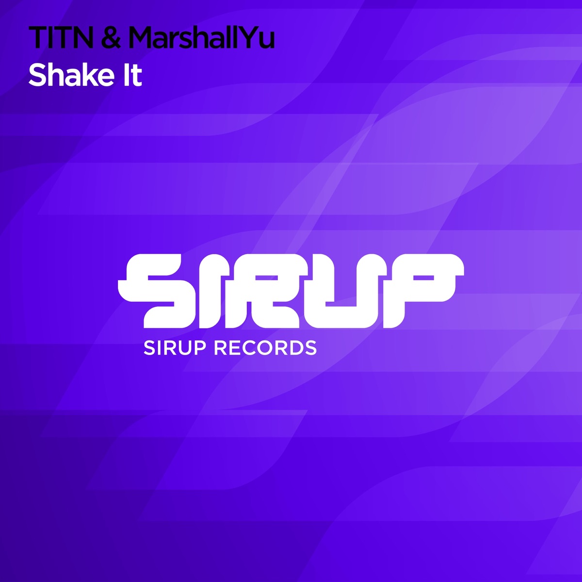 Shake It - Single by TITN & MarshallYU album cover