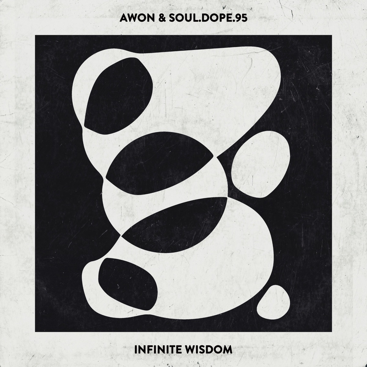 Infinite Wisdom by Awon & Soul.Dope.95 album cover