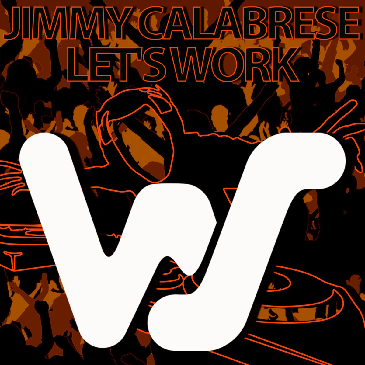 Let's Work - Single by Jimmy Calabrese album cover