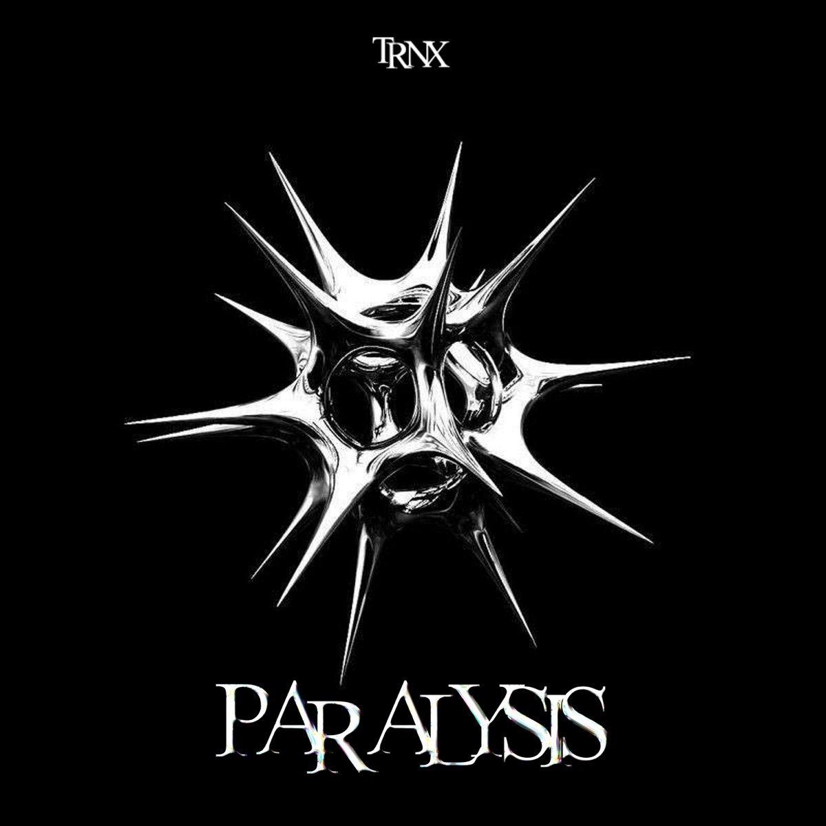 Paralysis - Single by TRNX album cover
