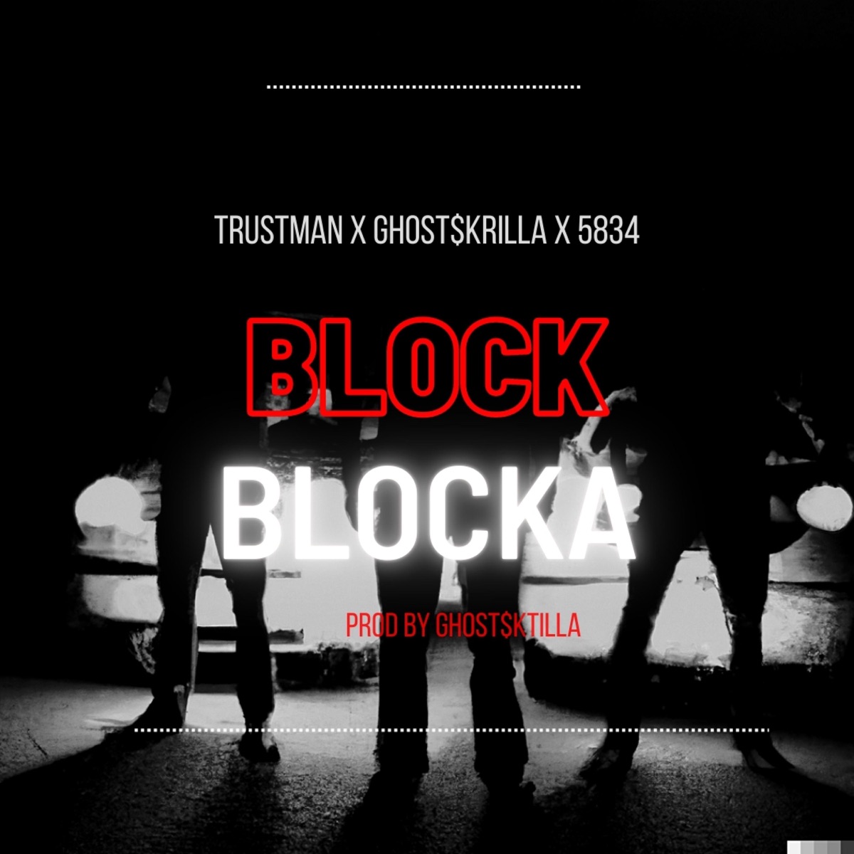 Block Blocka (feat. GHOST$KRILLA & 5834) - Single by TRUSTMAN album cover
