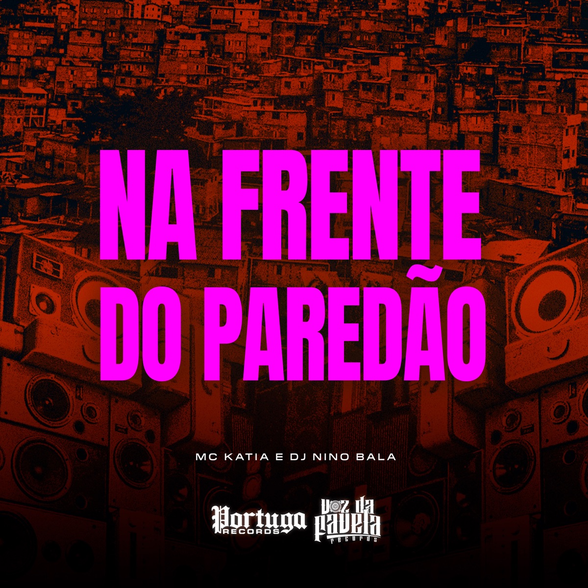 Na Frente do Paredão - Single by Mc Katia & DJ Nino Bala album cover