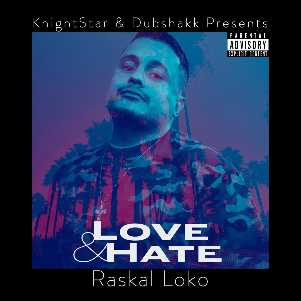 Love & Hate by Raskal Loko album cover