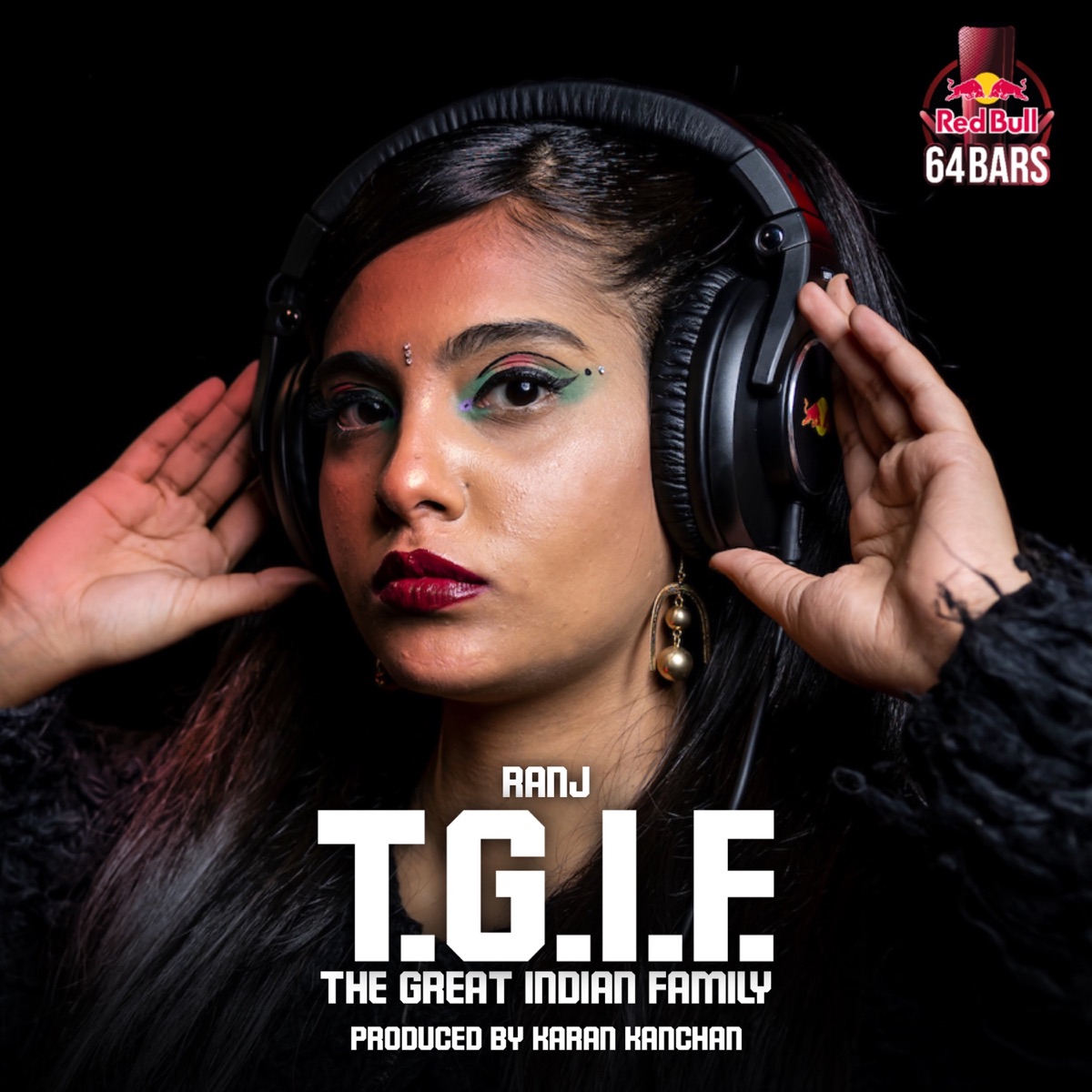 T.G.I.F. (Red Bull 64 Bars) - Single by RANJ & Karan Kanchan album cover