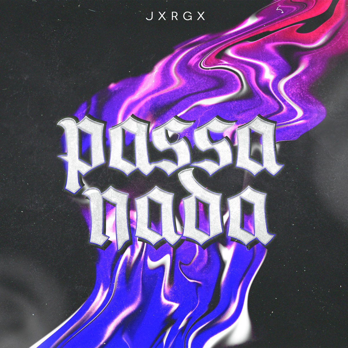 Passa Nada - Single by Jxrgx & Rvl$ album cover
