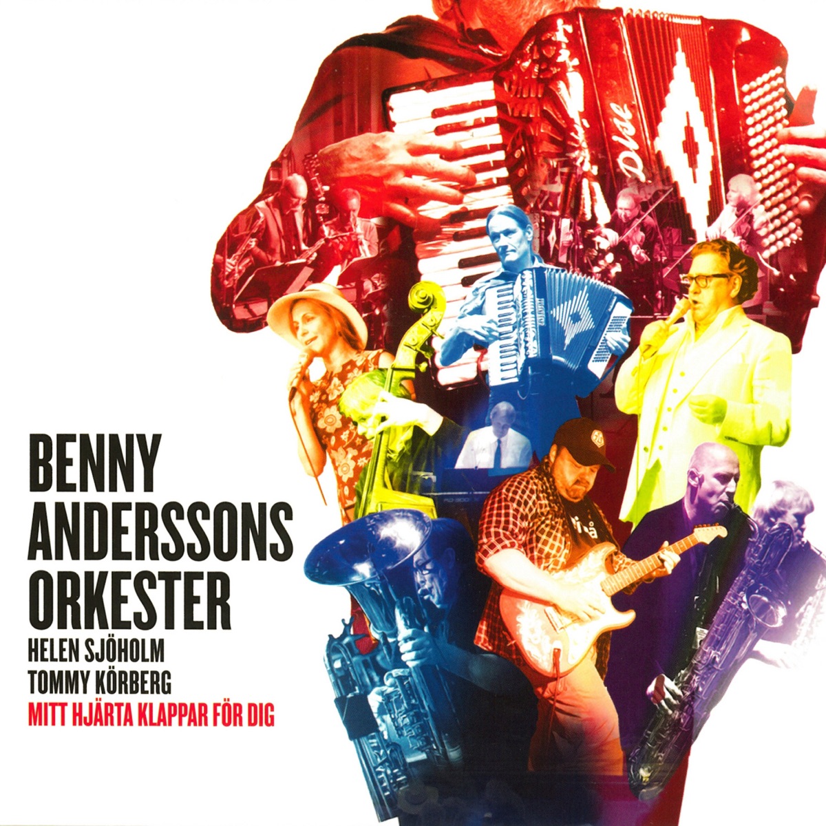 Mitt hjärta klappar för dig by Benny Anderssons Orkester, Helen Sjöholm & Tommy Körberg album cover