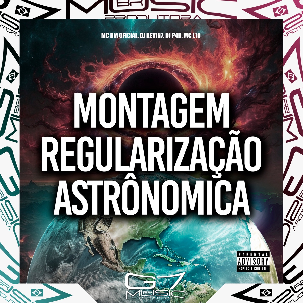 Montagem Regularização Astrônomica - Single by Mc bm oficial, DJ KEVIN7, DJ P4K & MC L10 album cover