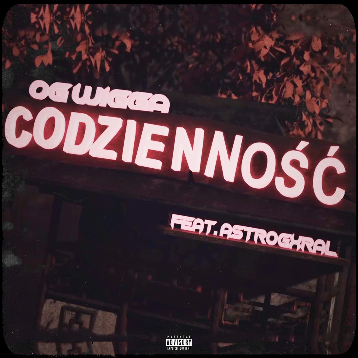 Codzienność - Single by Og Wigga & Astrogxral album cover