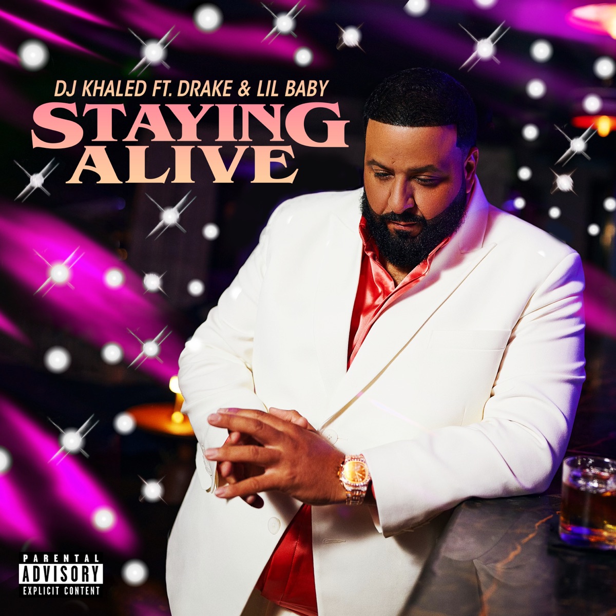 STAYING ALIVE (feat. Drake & Lil Baby) - Single by DJ Khaled album cover artwork