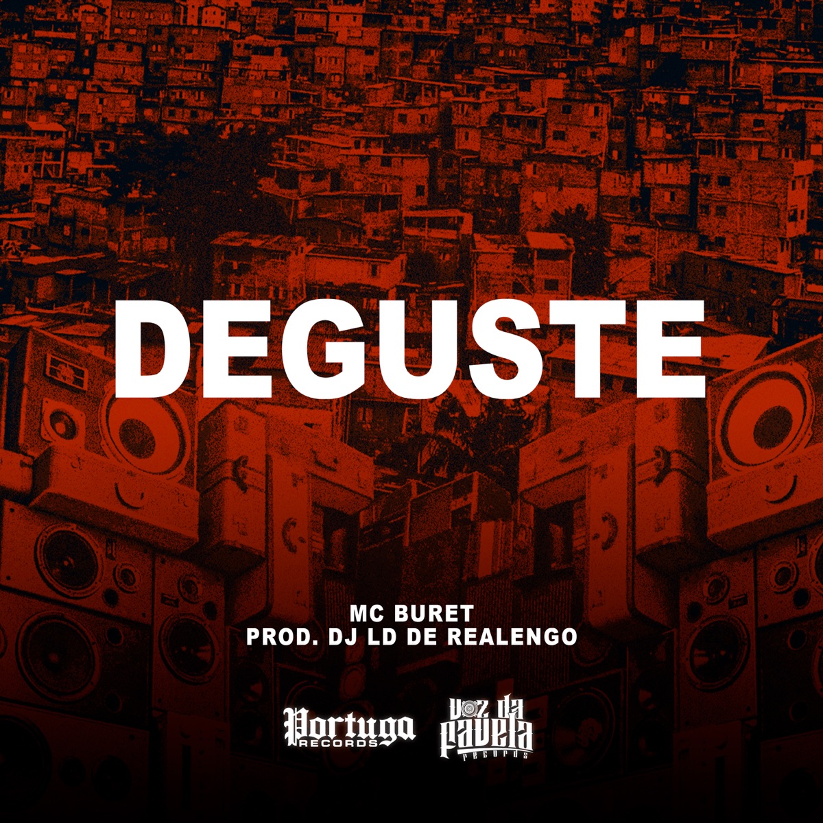 Deguste - Single by Mc Buret & Dj LD de Realengo album cover