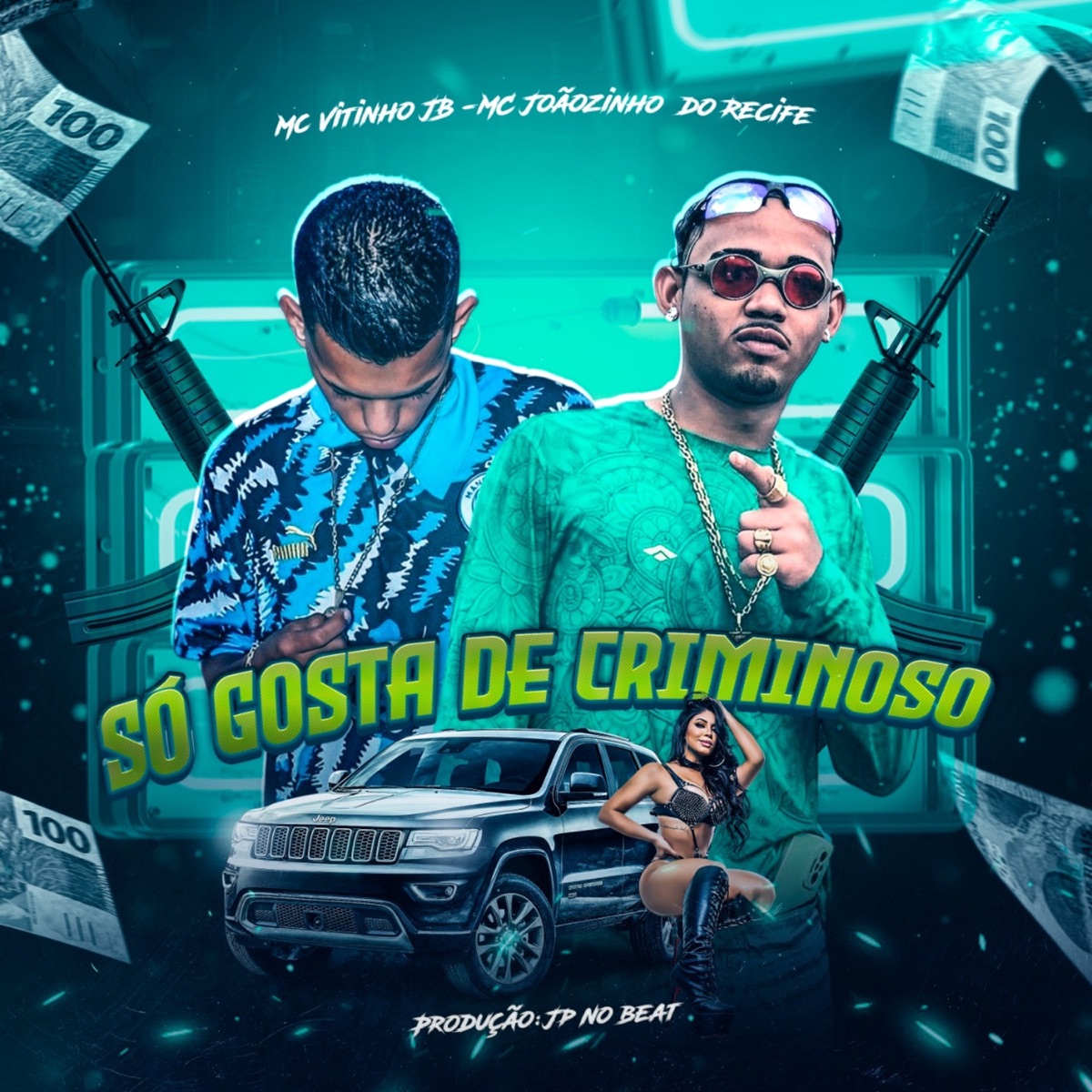 Só Gosta de Bandido - Single by Mc Joãozinho do Recife & Mc Vitinho JB album cover