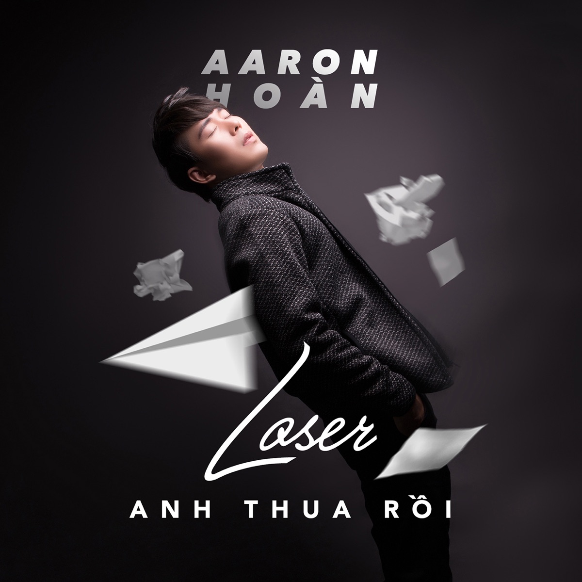 Anh Thua Rồi (Loser) - Single by Aaron Hoàn album cover