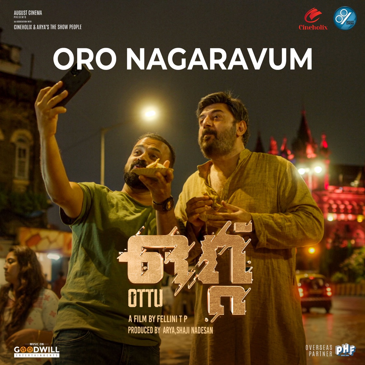 Oro Nagaravum (From "Ottu") - Single by A. H. Kaashif & K. S. Harisankar album cover