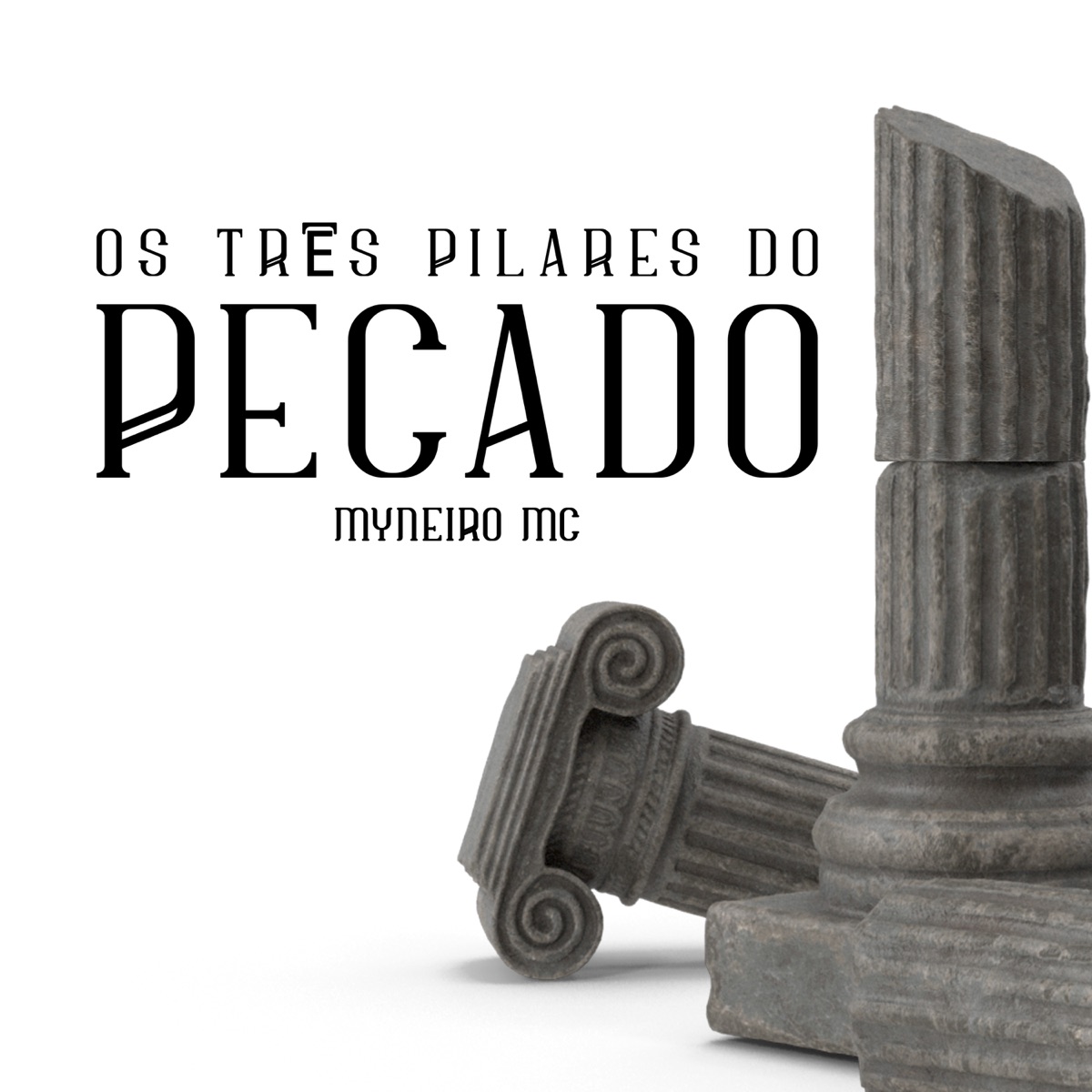 Os Três Pilares do Pecado - Single by Myneiro MC album cover