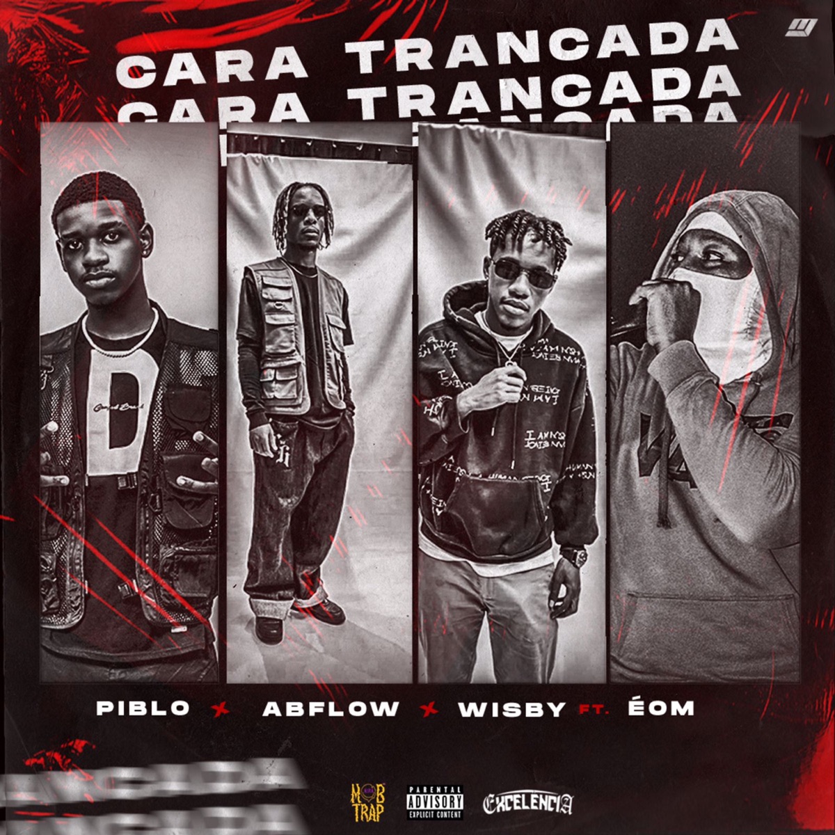 Cara Trancada - Single by Abflow, PIBLO, Wisby & E.O.M. album cover
