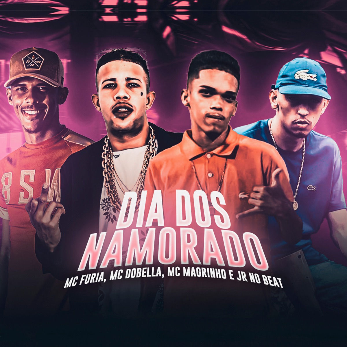 Dia dos Namorados (feat. Mc Magrinho & Mc Dobella) - Single by Mc Furia & Jr No Beat album cover