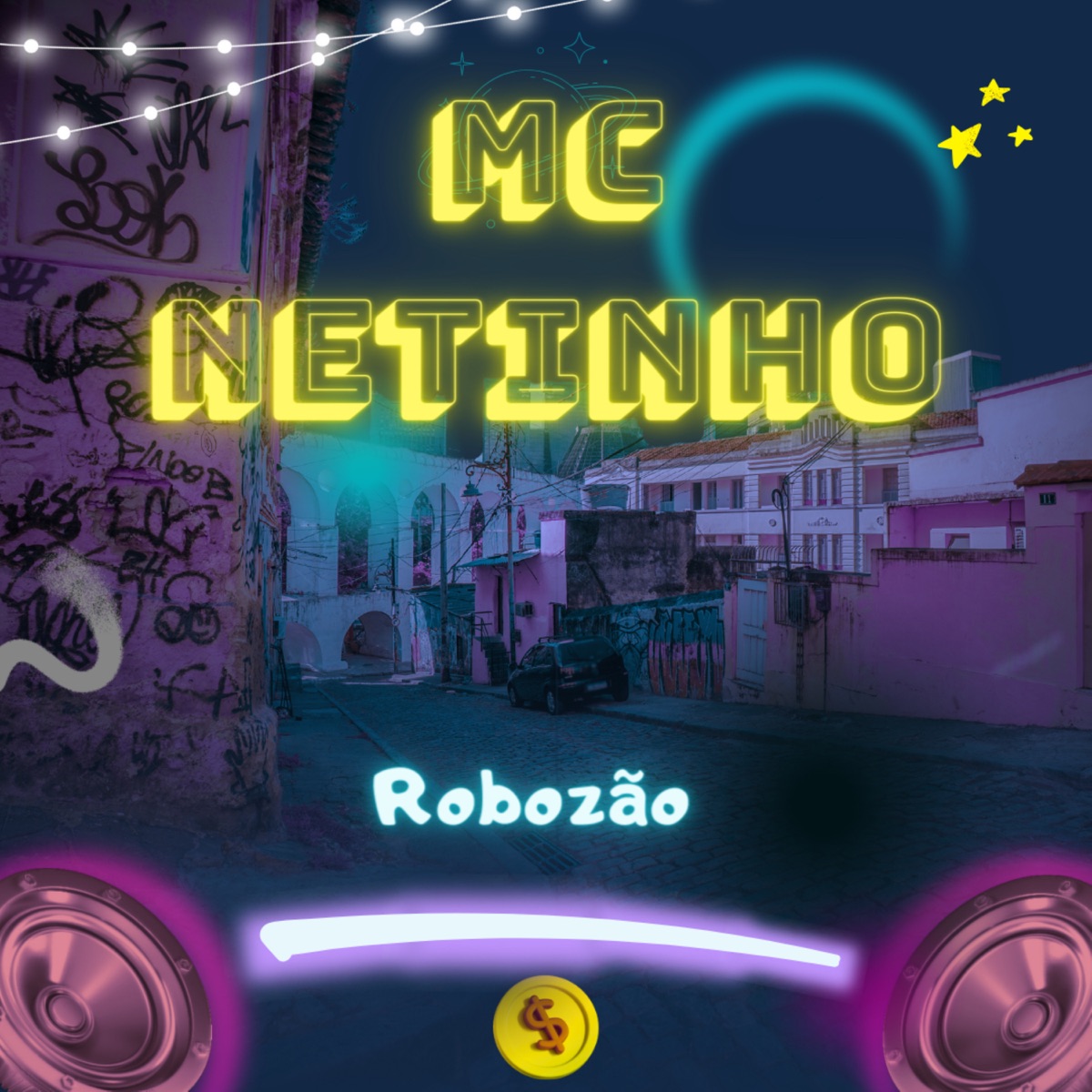 Robozão - Single by MC Netinho album cover
