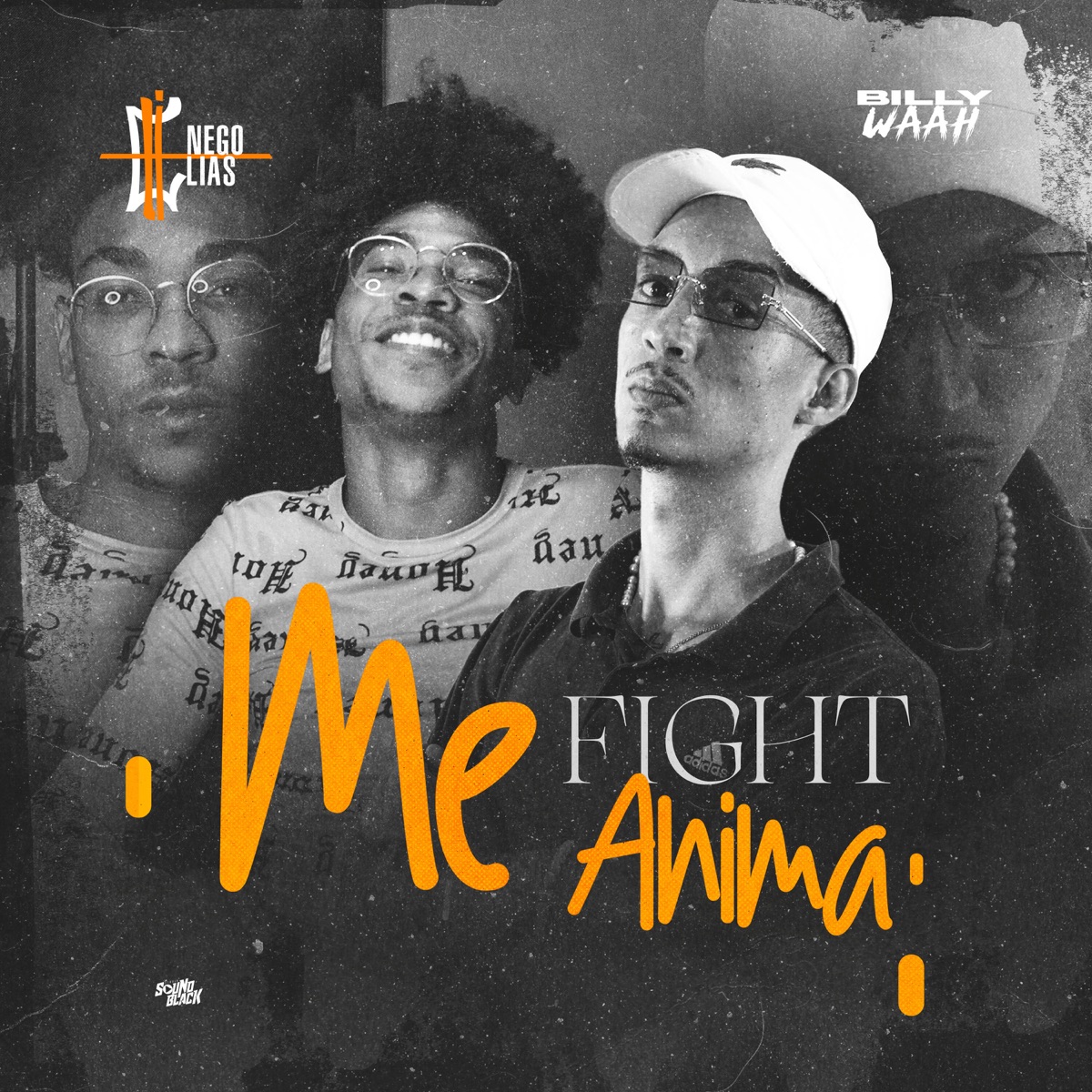Fight - Me Anima - Single by Nego Lias & Billy waah album cover