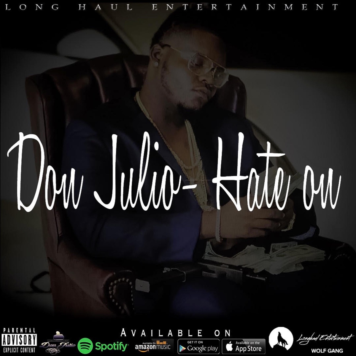 Hate On - Single by Don Julio album cover