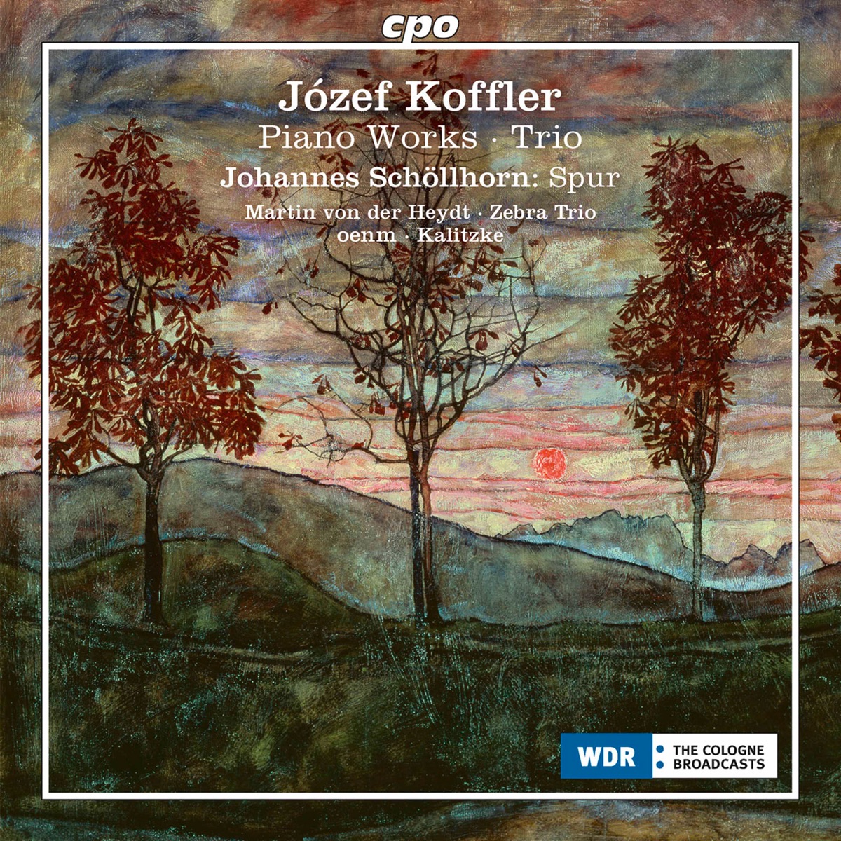Koffler: Piano Works & String Trio, Op. 10 - Schöllhorn: Spur by Martin von der Heydt, Zebra Trio, OENM & Johannes Kalitzke album cover