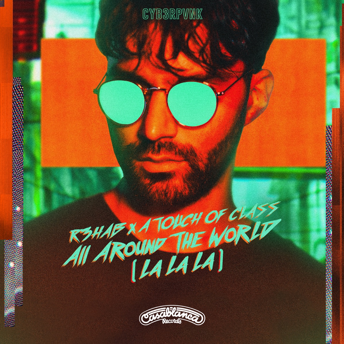 All Around the World (La La La) - Single by R3HAB & A Touch of Class album cover