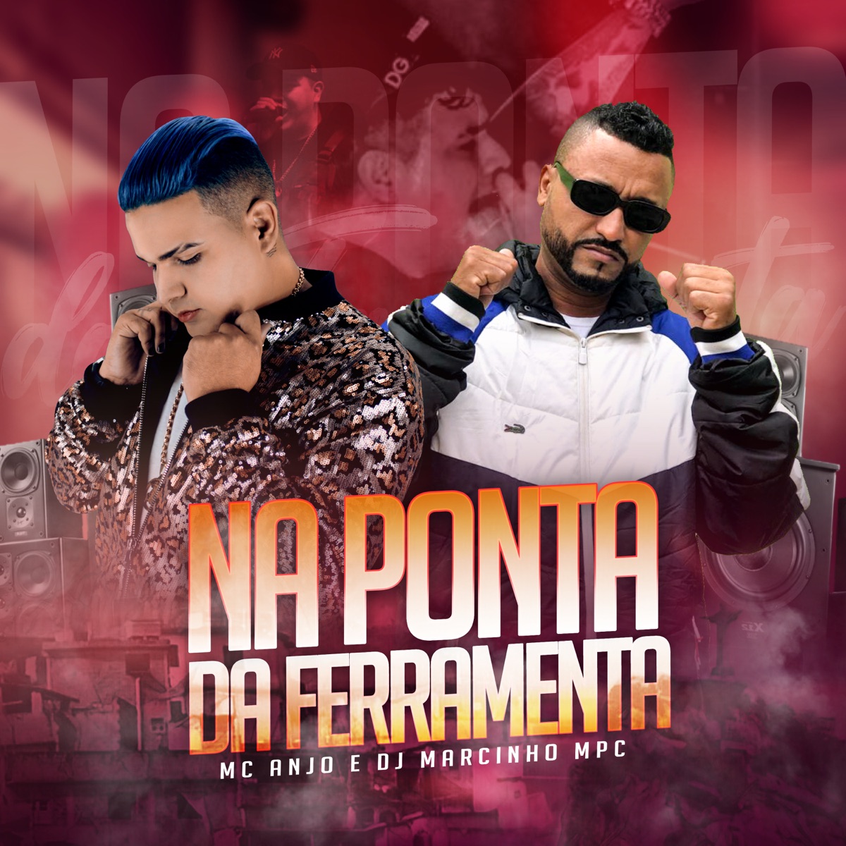 Na Ponta da Ferramenta - Single by Mc Anjo & Dj Marcinho Mpc album cover