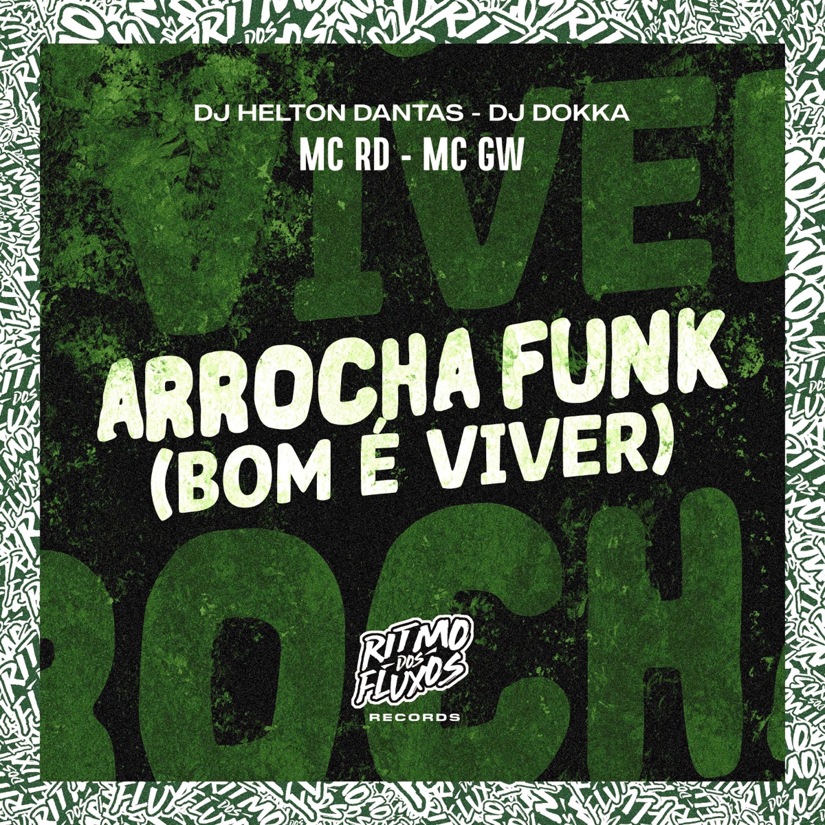 Arrocha Funk (Bom É Viver) - Single by Mc Rd, MC GW, Dj Helton Dantas & DJ DOKKA album cover