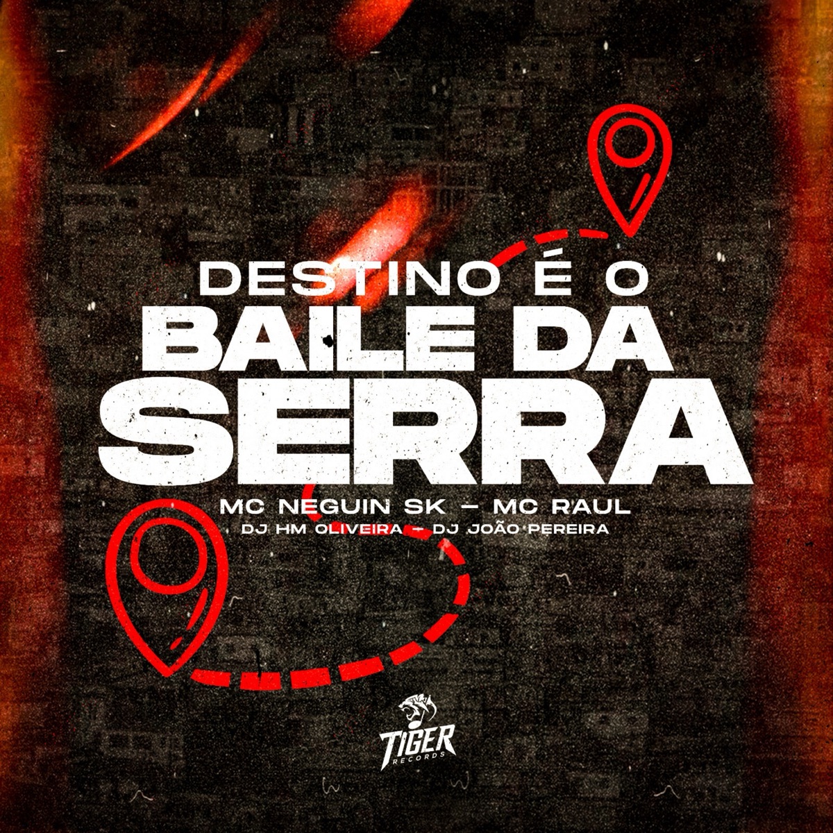 Destino e o baile da serra - Single by Dj Hm oliveira, Mc Neguim sk & DJ JOÃO PEREIRA album cover