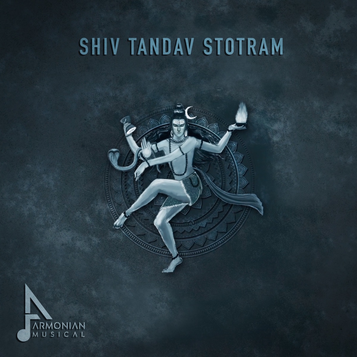 Shiv Tandav Stotram - Single by Armonian album cover